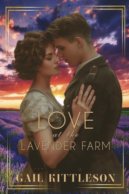 Gail Kittleson - Love at the Lavender Farm, E-bok