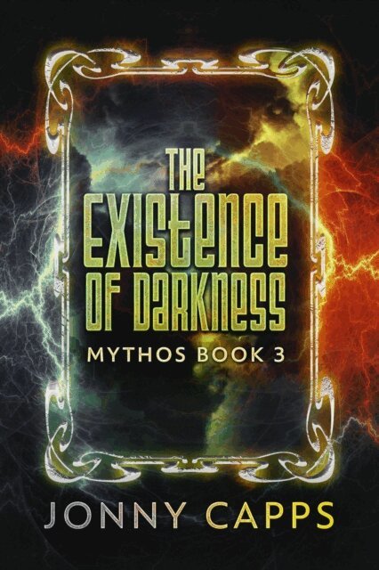 Jonny Capps - Existence of Darkness, E-bok