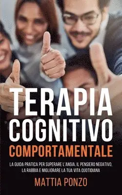 Mattia Ponzo - Terapia Cognitivo Comportamentale, Häftad. Tillgänglighet: Lägg i varukorg