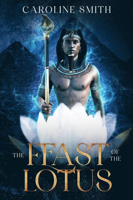 Caroline Smith - Feast of the Lotus, E-bok