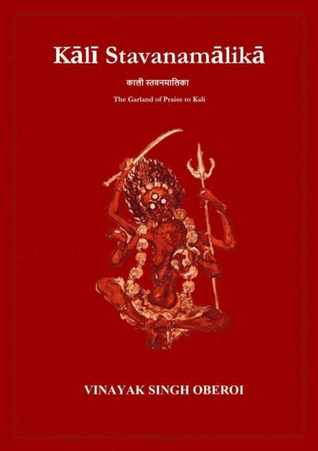 Vinayak Singh Oberoi - Kali Stavanamalika, E-bok
