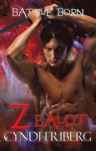 Cyndi Friberg - Zealot, E-bok