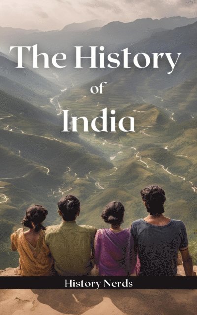 History Nerds - History of India, E-bok