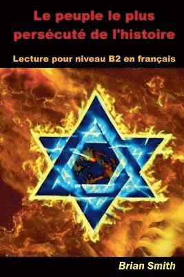 Brian Smith - peuple le plus persécuté de l'histoire, Häftad