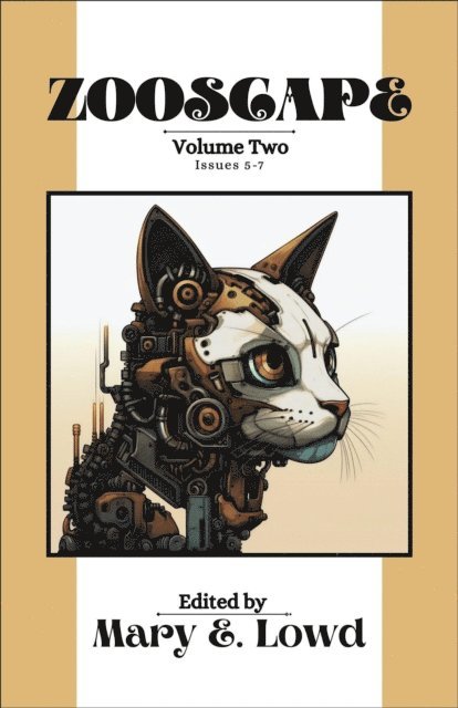 Mary E. Lowd - Zooscape: Volume 2 (Issues 5-7), E-bok