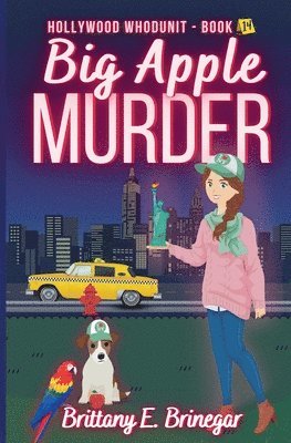 Brittany E Brinegar - Big Apple Murder, Häftad