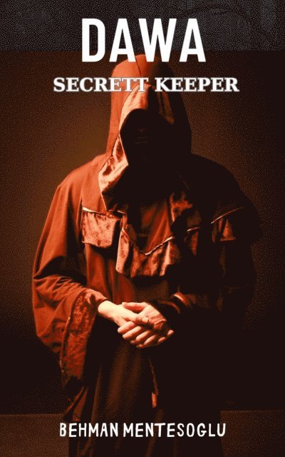 Behman Mentesoglu - Dawa Secret Keeper, E-bok