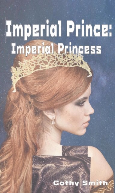 Imperial Prince: Imperial Princess