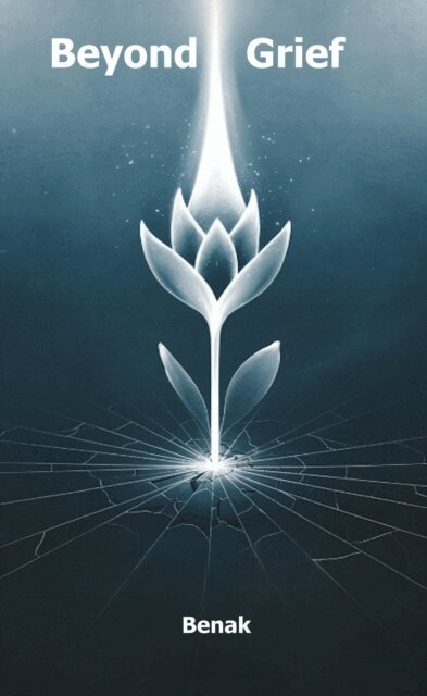 Benak - Beyond Grief, E-bok