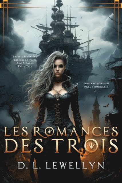 D. L. Lewellyn - Les Romances Des Trois, E-bok