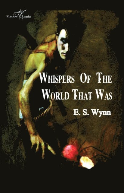 E. S. Wynn - Whispers of the World That Was, E-bok. Tillgänglighet: Lägg i varukorg