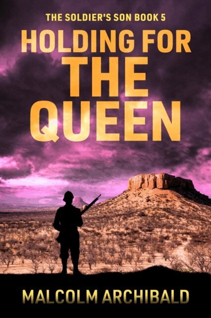 Malcolm Archibald - Holding For The Queen, E-bok