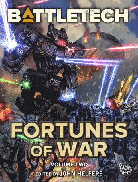 John Helfers - BattleTech: Fortunes of War, Volume 2, E-bok