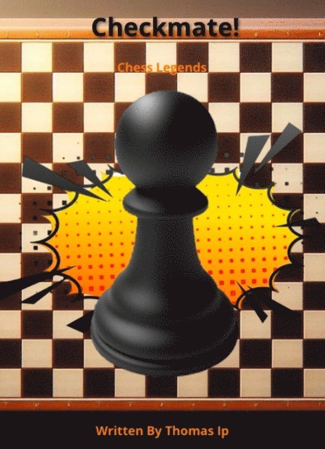 Thomas Ip - Checkmate! Vol. 2: Chess Legends, E-bok