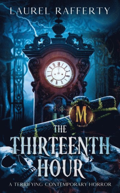 Laurel Rafferty - Thirteenth Hour, E-bok. Tillgänglighet: Lägg i varukorg
