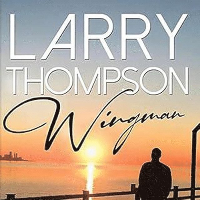 Larry Thompson - Wingman, E-bok