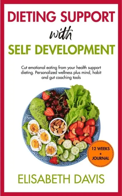 Elisabeth Davis - Dieting with self development in 12 weeks, E-bok. Tillgänglighet: Lägg i varukorg