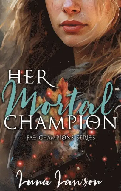 Luna Lawson - Her Mortal Champion, E-bok. Tillgänglighet: Lägg i varukorg