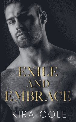 Kira Cole - Exile and Embrace, Häftad