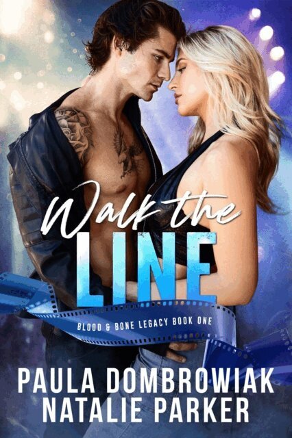 Natalie Parker, Paula Dombrowiak - Walk the Line: A new adult, forced proximity, rockstar romance, E-bok