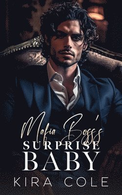 Kira Cole - Mafia Boss's Surprise Baby, Häftad
