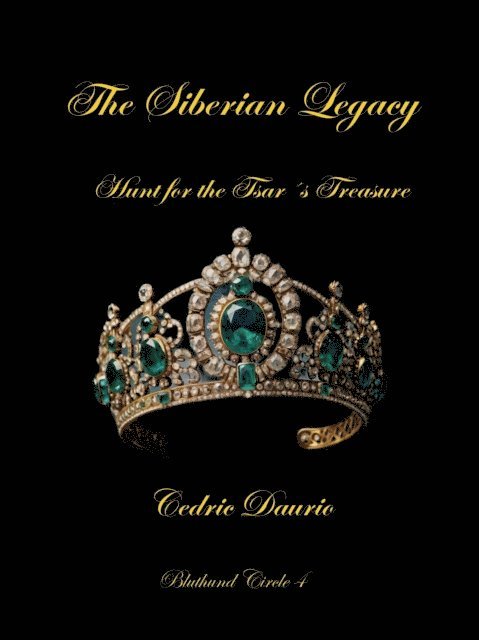 Cedric Daurio, Cedric Daurio11 - Siberian Legacy-Hunt for the Tsar's Treasure, E-bok