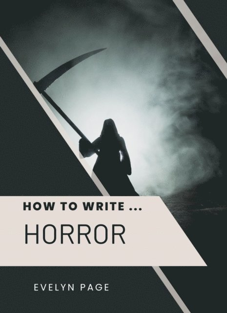 Evelyn Page - How To Write ... Horror, E-bok. Tillgänglighet: Lägg i varukorg