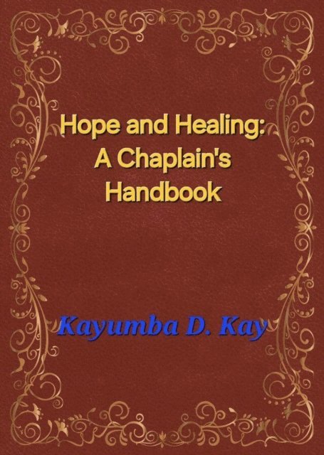 Kayumba David - Hope and Healing: A Chaplain's Handbook, E-bok. Tillgänglighet: Lägg i varukorg