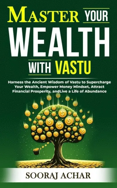 Sooraj Achar - Master your Wealth with Vastu, E-bok. Tillgänglighet: Lägg i varukorg