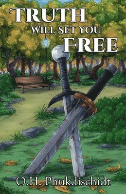 O H Phukdischidt - Truth Will Set You Free, Häftad