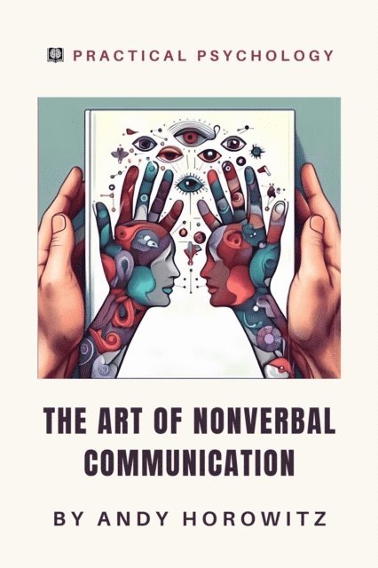 Andy Horowitz - Art Of Nonverbal Communication, E-bok