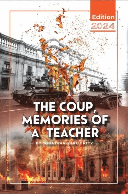 Jonathan Karl Gatty - Coup: Memories of a Teacher, E-bok