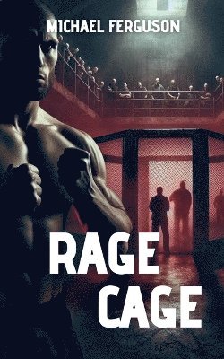 Michael Ferguson - Rage Cage, Häftad