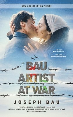Joseph Bau - Bau: Artist at War, Häftad