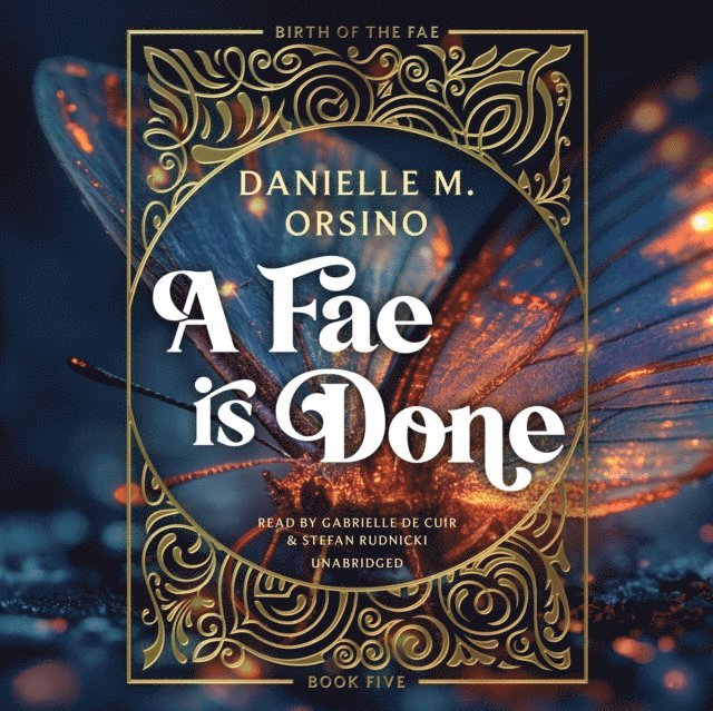 Danielle M. Orsino - Fae Is Done, Ljudbok