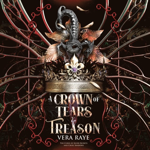 Vera Raye - Crown of Tears and Treason, Ljudbok