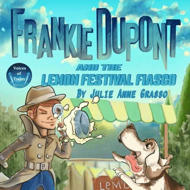 Julie Anne Grasso - Frankie Dupont and the Lemon Festival Fiasco, Ljudbok