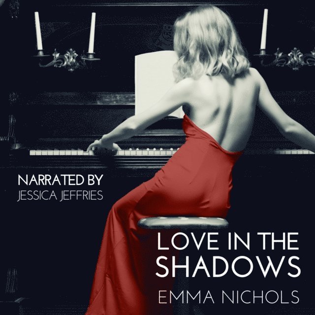 Emma Nichols - Love in the Shadows, Ljudbok