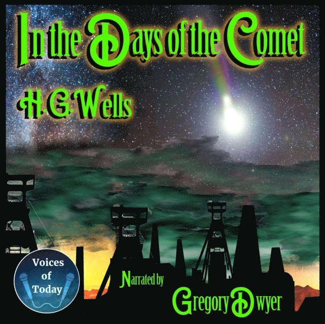 H. G. Wells - In the Days of the Comet, Ljudbok