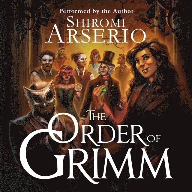 Shiromi Arserio - Order of Grimm, Ljudbok. Tillgänglighet: Lägg i varukorg