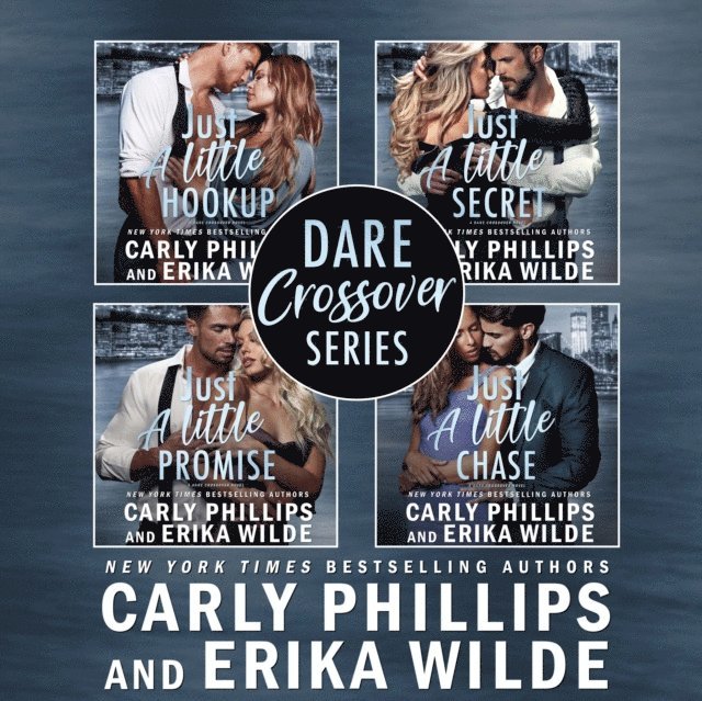 Erika Wilde, Carly Phillips - Dare Crossover Series Box Set, Ljudbok
