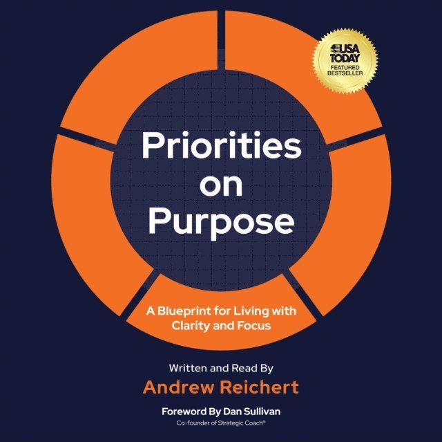 Andrew Reichert - Priorities on Purpose, Ljudbok