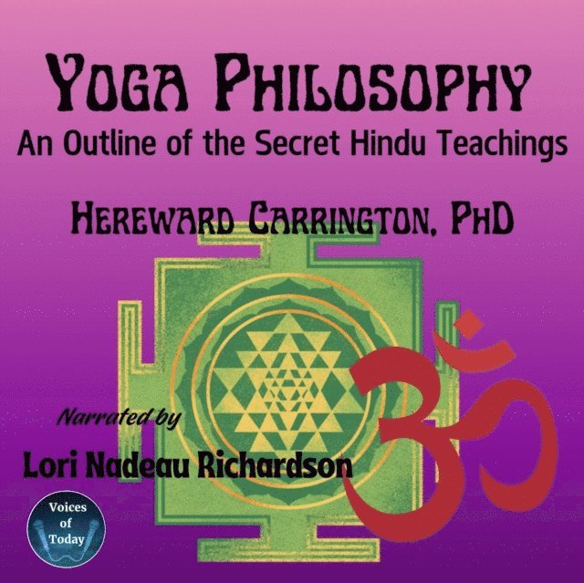 Hereward Carrington PhD - Yoga Philosophy, Ljudbok