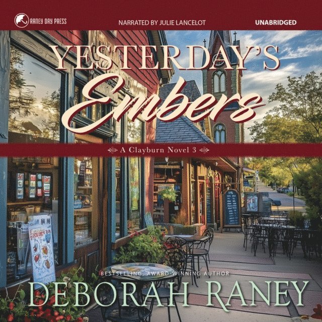 Deborah Raney - Yesterday's Embers, Ljudbok
