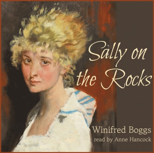 Winifred Boggs - Sally on the Rocks, Ljudbok