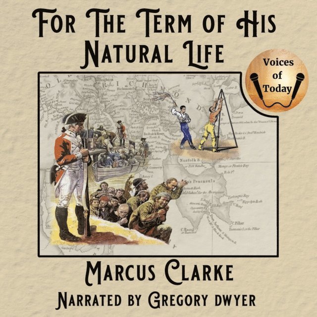 Marcus Clarke - For the Term of His Natural Life, Ljudbok