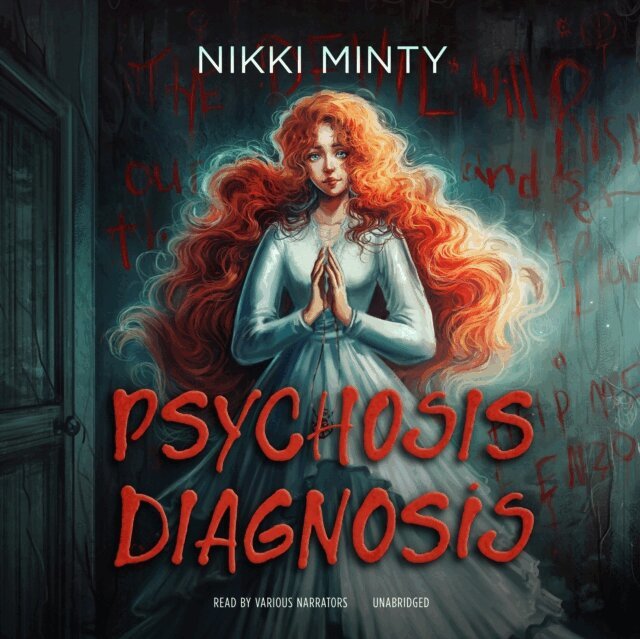 Nikki Minty - Psychosis Diagnosis, Ljudbok