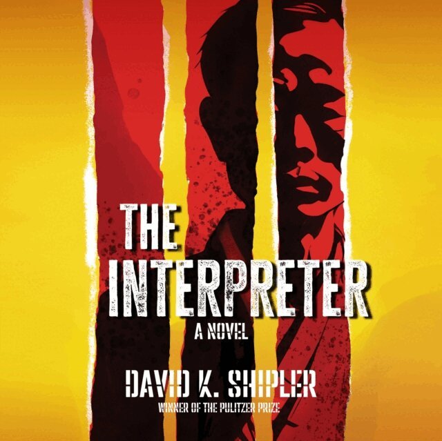 David K. Shipler - Interpreter, Ljudbok