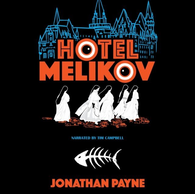 Jonathan Payne - Hotel Melikov, Ljudbok