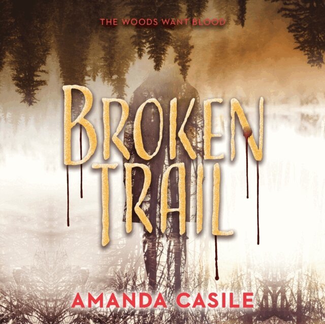 Amanda Casile - Broken Trail, Ljudbok